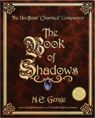 Title: Book of Shadows: The Unofficial Charmed Companion, Author: Ngaire E. Genge