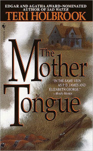Title: The Mother Tongue (Gale Grayson Series #4), Author: Teri Holbrook