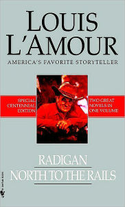 Title: Radigan and North to the Rails (2-Book Bundle), Author: Louis L'Amour
