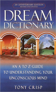 Title: Dream Dictionary, Author: Tony Crisp