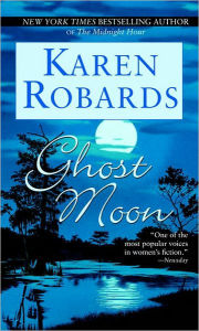 Title: Ghost Moon, Author: Karen Robards