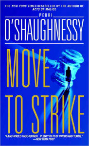 Title: Move to Strike (Nina Reilly Series #6), Author: Perri O'Shaughnessy