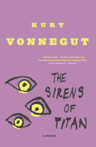 Title: The Sirens of Titan, Author: Kurt Vonnegut