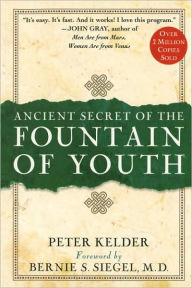 Title: Ancient Secrets of the Fountain of Youth, Author: Peter Kelder