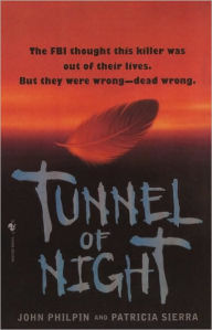 Title: Tunnel of Night, Author: John Philpin