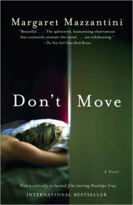 Title: Don't Move, Author: Margaret Mazzantini
