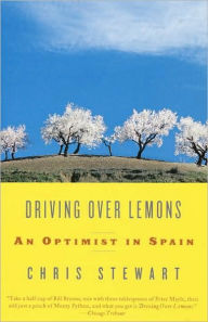 Title: Driving over Lemons: An Optimist in Spain, Author: Chris Stewart
