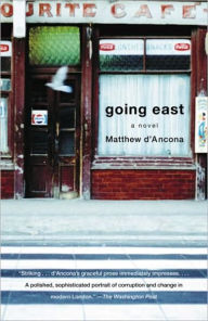 Title: Going East, Author: Matthew D'Ancona