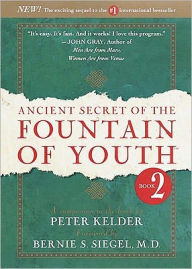 Title: Ancient Secret of the Fountain of Youth, Author: Peter Kelder