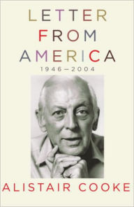 Title: Letter from America, 1946-2004, Author: Alistair Cooke