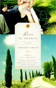 Title: Love in Idleness, Author: Amanda  Craig