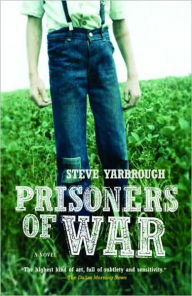 Title: Prisoners of War, Author: Steve Yarbrough