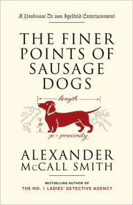 The Finer Points of Sausage Dogs (Professor Dr. von Igelfeld Series)