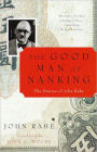 Good Man of Nanking: The Diaries of John Rabe