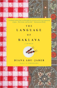 Title: The Language of Baklava, Author: Diana Abu-Jaber