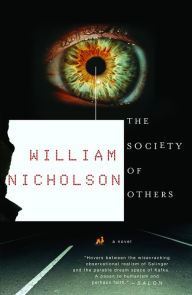 Title: Society of Others: A Novel, Author: William Nicholson