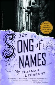 Title: Song of Names, Author: Norman Lebrecht