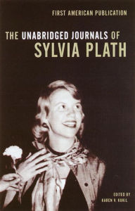 Title: Unabridged Journals of Sylvia Plath, Author: Sylvia Plath