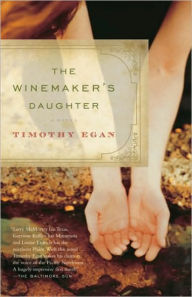 Title: Winemaker's Daughter, Author: Timothy Egan