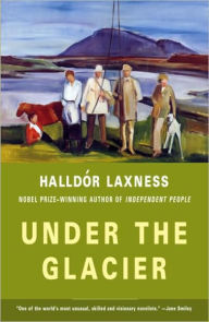 Title: Under the Glacier, Author: Halldor Laxness