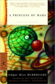 Title: A Princess of Mars: A Barsoom Novel, Author: Edgar Rice Burroughs