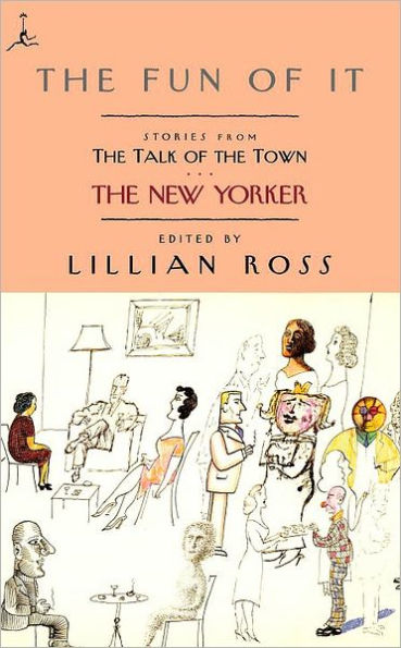 The Fun of It: Stories from The Talk of the Town