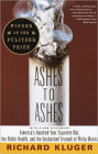 Ashes to Ashes: America's Hundred-Year Cigarette War, the Public Health, and the Unabashed Triumph of Philip Morris