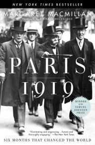 Title: Paris 1919: Six Months That Changed the World, Author: Margaret MacMillan