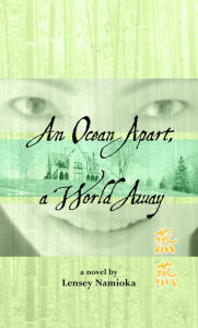 Title: Ocean Apart, a World Away, Author: Lensey Namioka