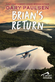 Title: Brian's Return (Brian's Saga Series #4), Author: Gary Paulsen