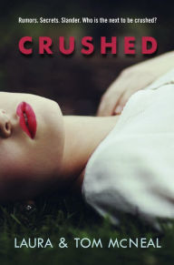 Title: Crushed, Author: Laura McNeal