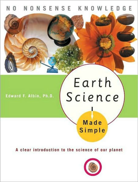 Earth Science Made Simple: A Clear Introduction to the Science of Our Planet