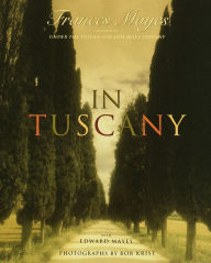 Title: In Tuscany, Author: Frances Mayes