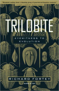 Title: Trilobite: Eyewitness to Evolution, Author: Richard Fortey