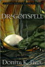 DragonSpell (DragonKeeper Chronicles #1)