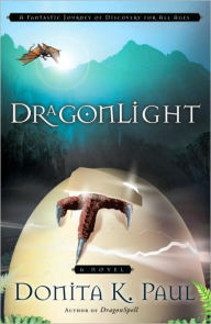 Title: DragonLight (DragonKeeper Chronicles #5), Author: Donita K. Paul