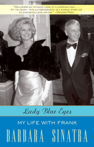 Title: Lady Blue Eyes: My Life with Frank, Author: Barbara Sinatra