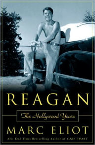 Title: Reagan: The Hollywood Years, Author: Marc Eliot