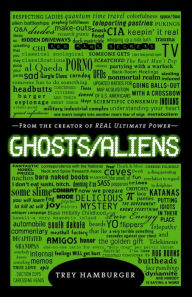 Title: Ghosts Aliens, Author: Trey Hamburger