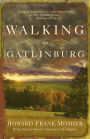 Walking to Gatlinburg