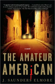 Title: The Amateur American, Author: J. Saunders Elmore