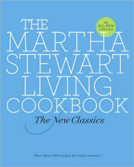 Title: Martha Stewart Living Cookbook: The New Classics, Author: Martha Stewart Living