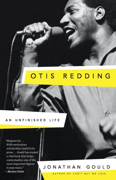 Otis Redding: An Unfinished Life