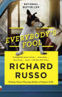 Everybody's Fool: A Novel