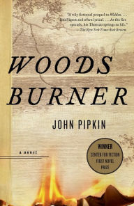 Title: Woodsburner, Author: John Pipkin