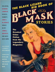 Title: The Black Lizard Big Book of Black Mask Stories, Author: Otto Penzler