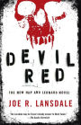 Devil Red (Hap Collins and Leonard Pine Series #8)