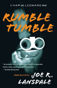 Title: Rumble Tumble (Hap Collins and Leonard Pine Series #5), Author: Joe R. Lansdale