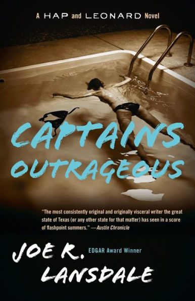 Captains Outrageous (Hap Collins and Leonard Pine Series #6)