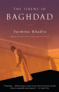 Title: Sirens of Baghdad, Author: Yasmina Khadra